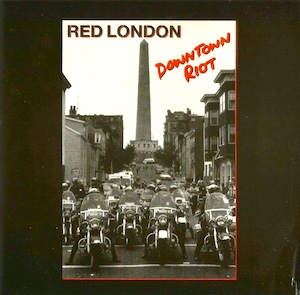 CR 021: RED LONDON « Downtown Riot »