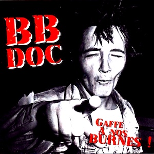 CR 028: BB DOC « Gaffe à nos Burnes »