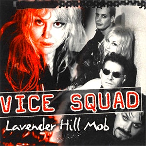CR 041: VICE SQUAD « Lavender Hill Mob »