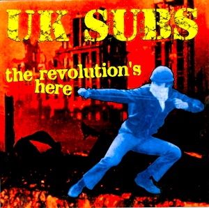 CR 050: UK SUBS « The Revolution’s Here »