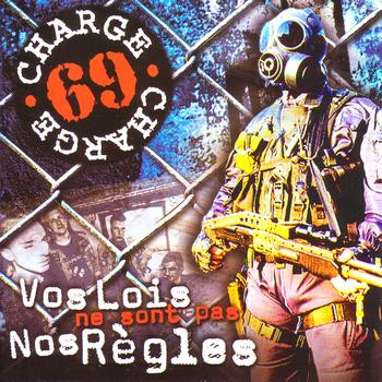 CR 052: CHARGE 69 « Vois Lois ne sont pas nos Règles »
