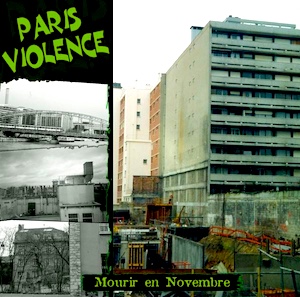 CR 063: PARIS VIOLENCE « Mourir en Novembre »