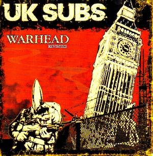 CR 084: UK SUBS « Warhead Revisited »