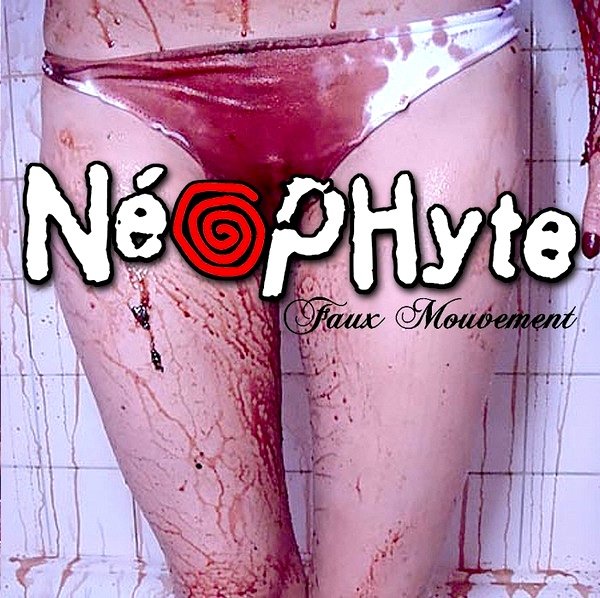 CR 094: NEOPHYTE « Faux Mouvement »