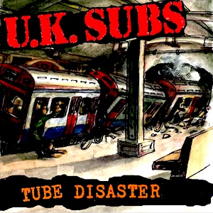 CR 110: UK SUBS « Tube Disaster »